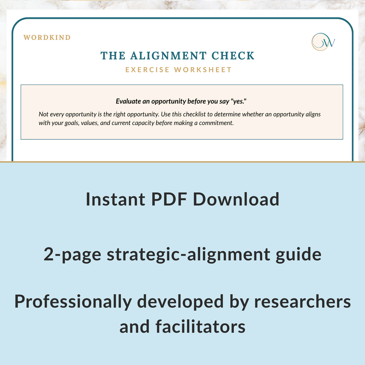 Promotional graphic for an instant PDF download titled 'The Alignment Check Exercise Worksheet' by Wordkind. The top portion shows a preview of the worksheet with a beige panel containing text about evaluating opportunities before saying 'yes.