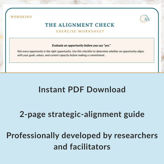 Promotional graphic for an instant PDF download titled 'The Alignment Check Exercise Worksheet' by Wordkind. The top portion shows a preview of the worksheet with a beige panel containing text about evaluating opportunities before saying 'yes.