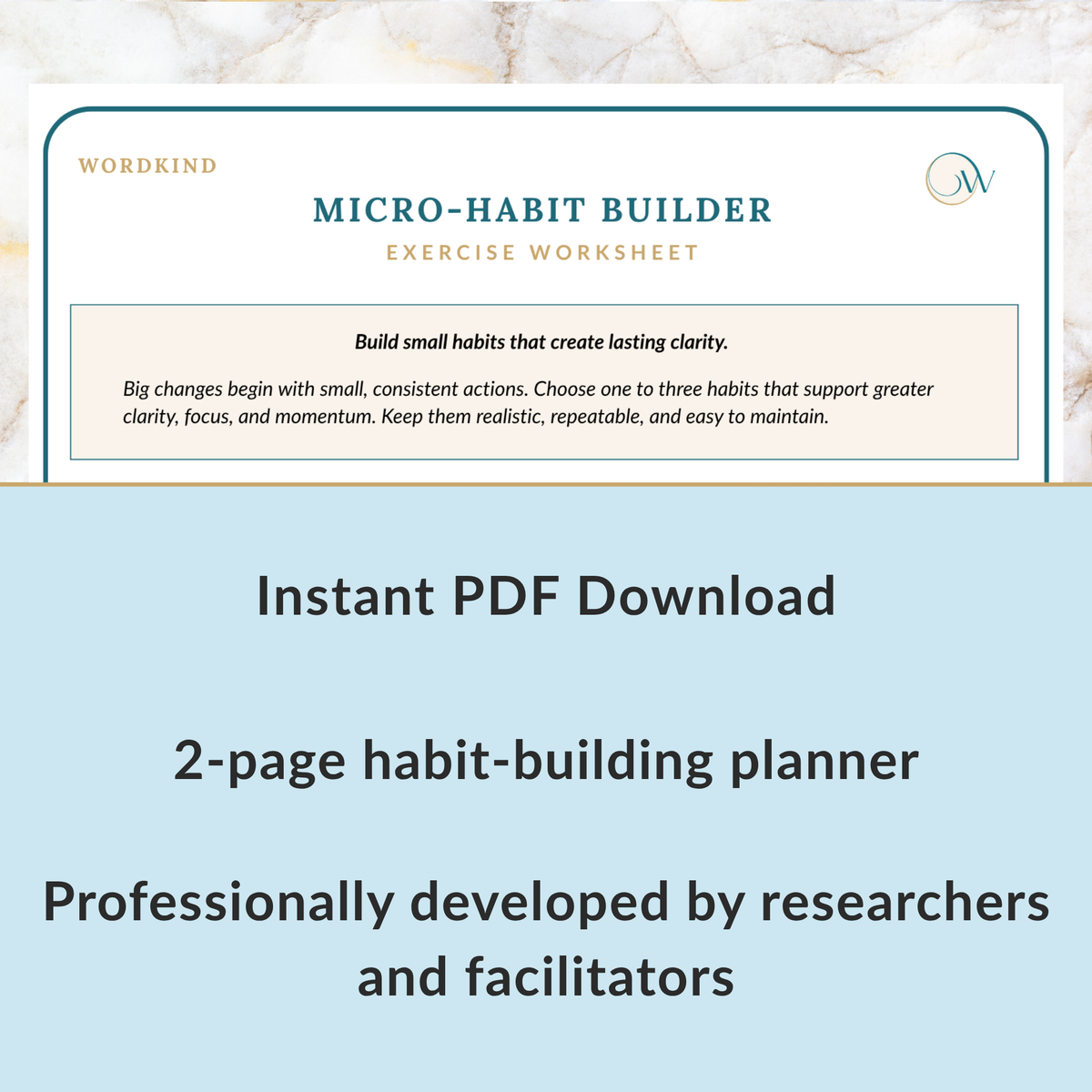 Preview of the Wordkind Micro-Habit Builder, a 2-page habit-building planner for creating and tracking small habits that support focus, planning, and clearer decisions. Instant PDF download.