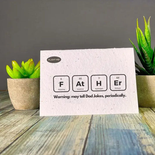 Periodic Table Father's Day Seed Paper Greeting Card - Wordkind