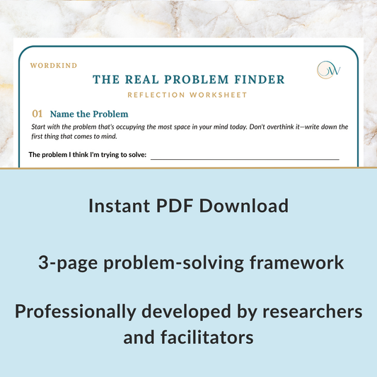 Promotional graphic for a digital PDF download product titled 'The Real Problem Finder Reflection Worksheet' by Wordkind. The top half shows a preview of the worksheet with a light marble background, while the bottom half has a light blue background with text reading 'Instant PDF Download', '3-page problem-solving framework', and 'Professionally developed by researchers and facilitators'.